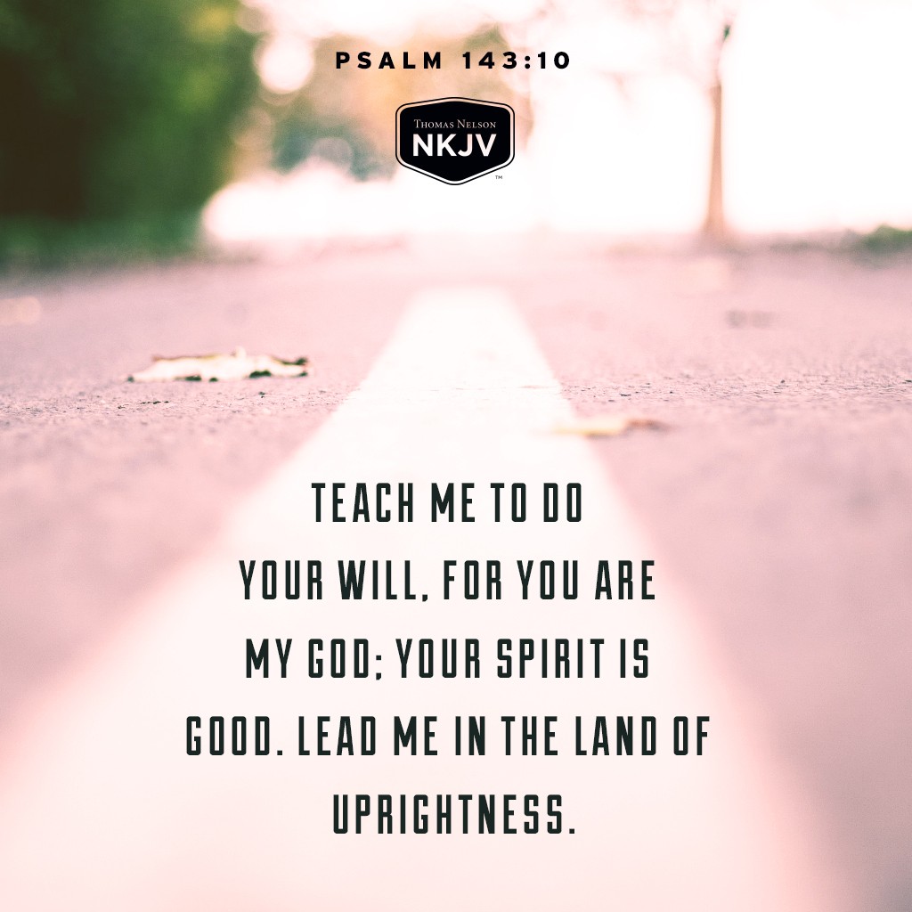 nkjv-verse-of-the-day-psalm-143-10