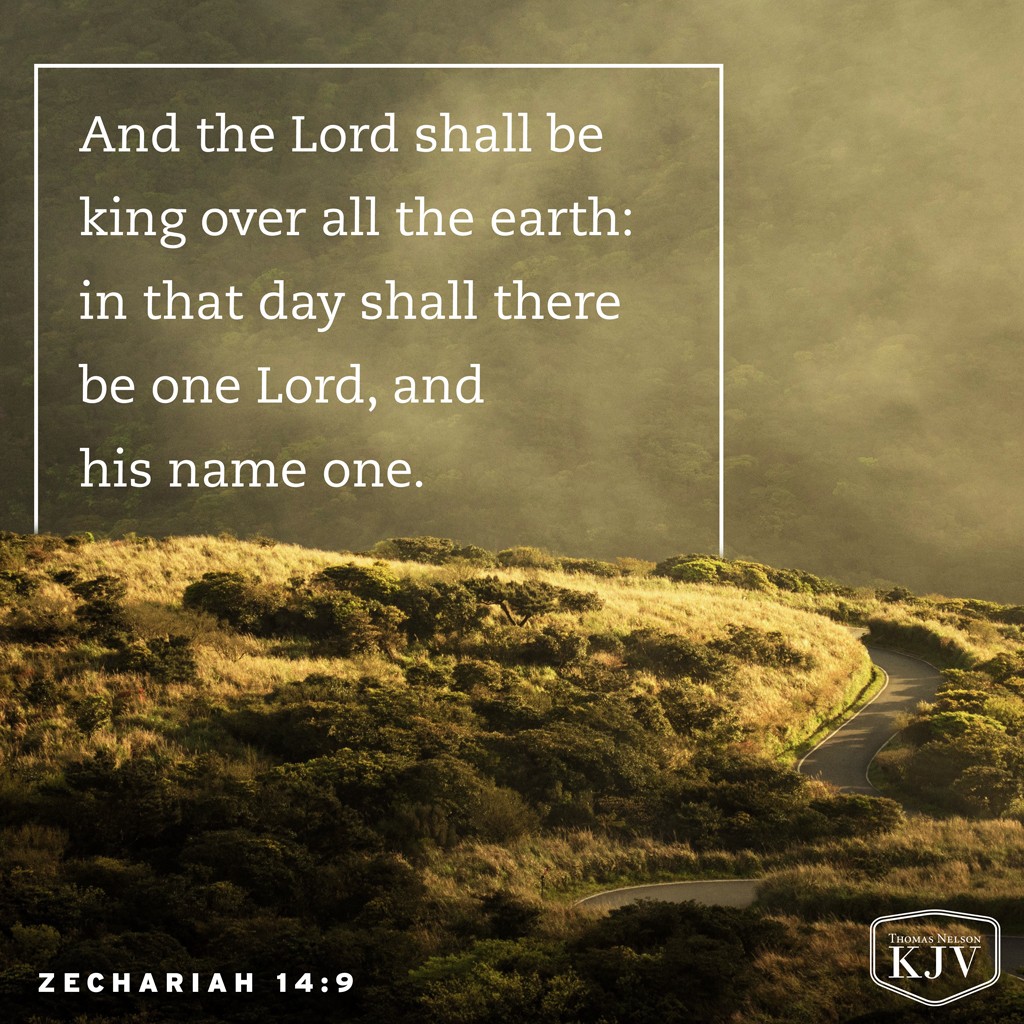 Kjv Verse Of The Day: Zechariah 14:9