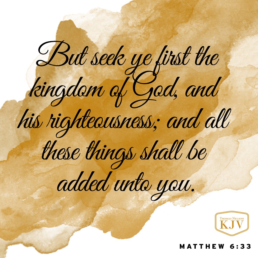 KJV Verse of the Day: Matthew 6:33