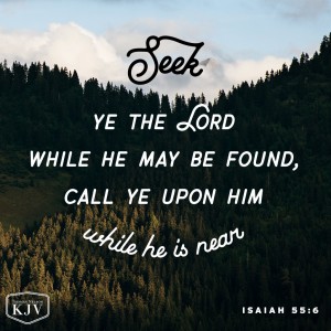 Kjv Verse Of The Day: Isaiah 55:6