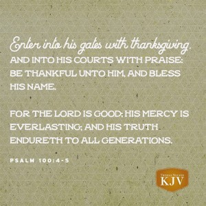 KJV Verse of the Day: Psalm 100:4-5