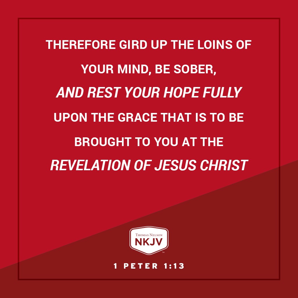 NKJV Verse Of The Day 1 Peter 1 13