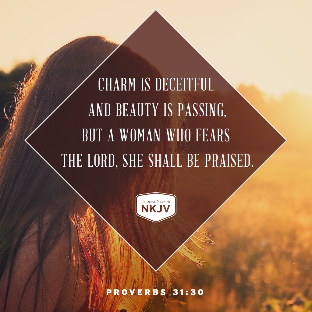 NKJV Verse of the Day: Proverbs 31:30