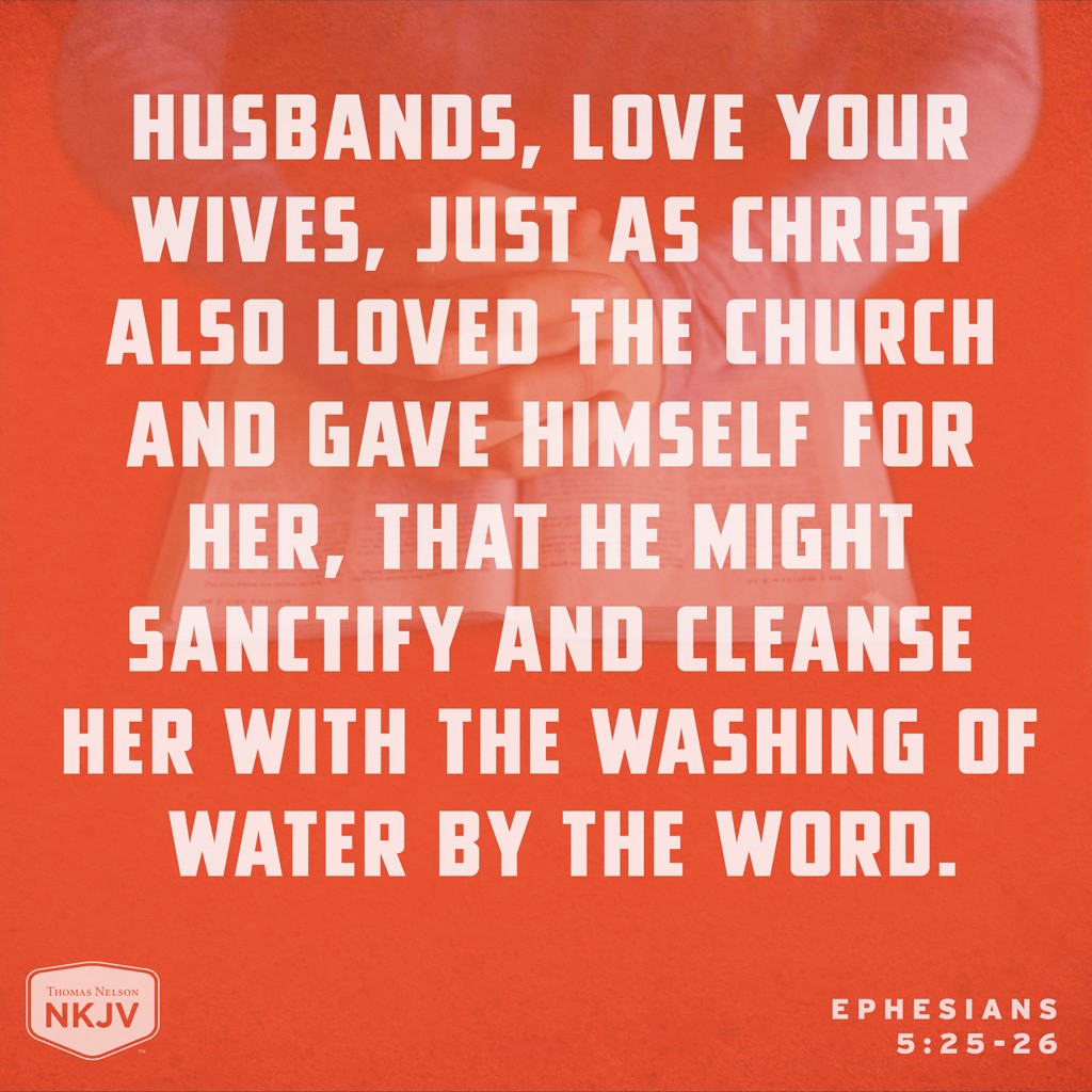 NKJV Verse of the Day: Ephesians 5:25-26