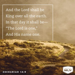 NKJV Verse of the Day: Zechariah 14:9