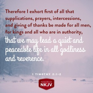 NKJV Verse Of The Day: 1 Timothy 2:1-2