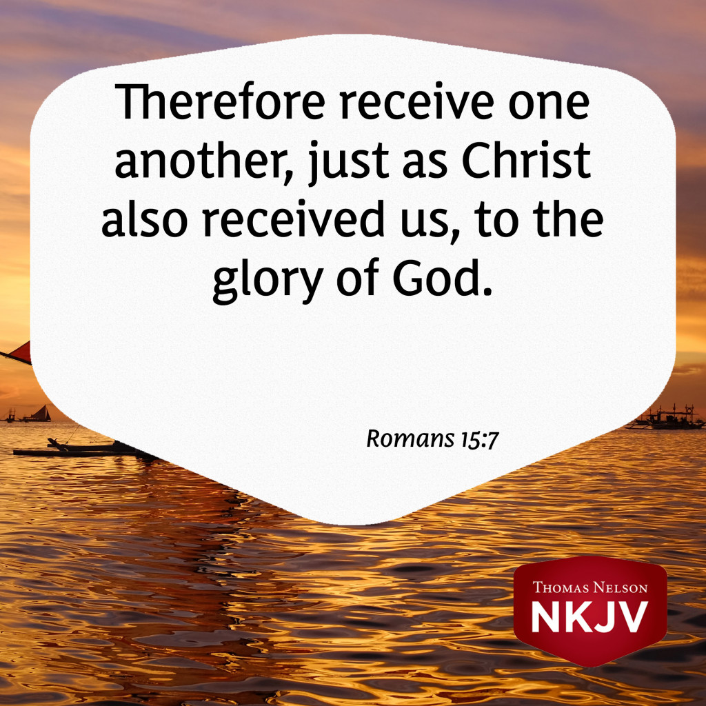 nkjv-verse-of-the-day-romans-15-7